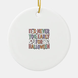 Cute Vintage Halloween Too Early Typography T-Shir Ceramic Tree Decoration