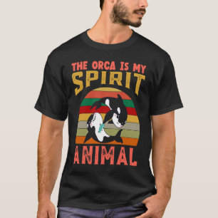 Cute Vintage The Orca Is My Spirit Animal Whale 2 T-Shirt