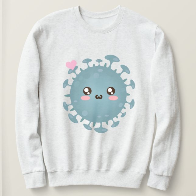 Cute Virus Sweatshirt (Design Front)