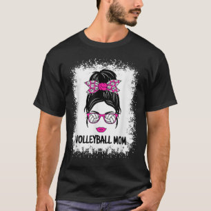 Cute Volleyball Mom Messy Bun Women Volleyball Lad T-Shirt