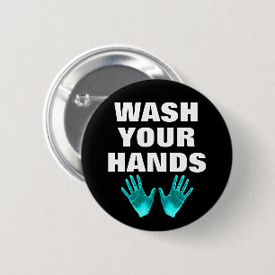 Cute Wash Your Hands Turquoise Black Bold 6 Cm Round Badge