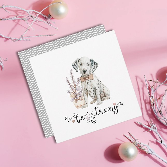 Cute Watercolor Dalmatian Be strong calligraphy Invitation (Creator Uploaded)