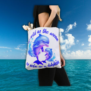 Cute Watercolor Dolphins Quote   Tote Bag