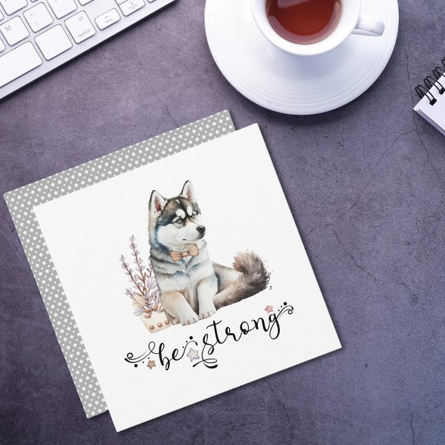 Cute Watercolor Husky be strong calligraphy Invitation (Creator Uploaded)
