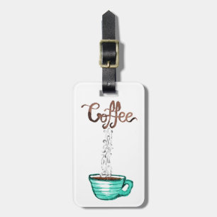 Cute Watercolor Steamy Cup of Coffee Luggage Tag