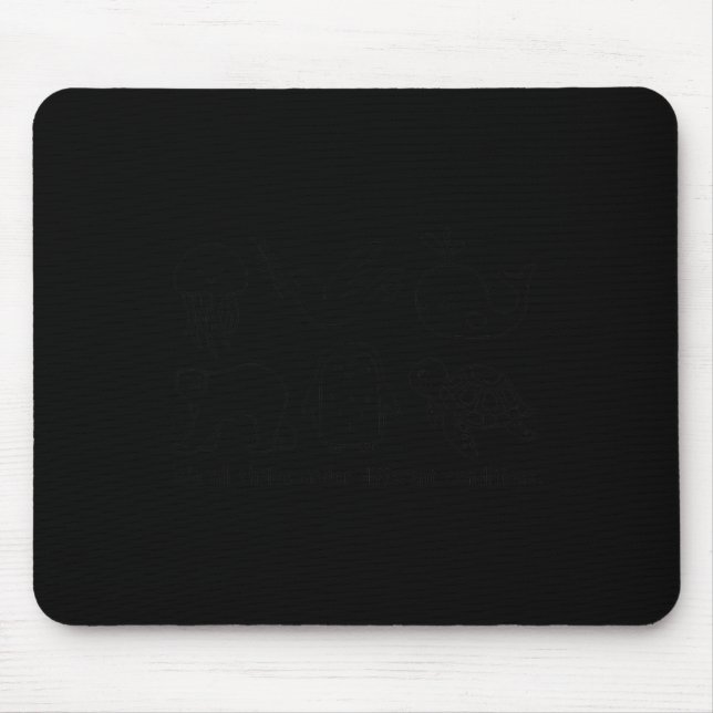 Cute We All Thrive Under Different Conditions Neur Mouse Pad (Front)