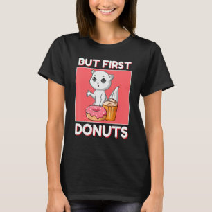 Cute Weasel But First Donuts And Cupcake Japanese  T-Shirt