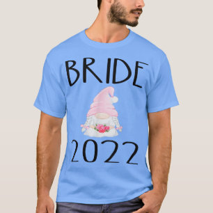 Cute Wedding Bride 2022 Gnome Wedding Engagement B T-Shirt
