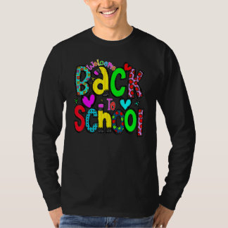 Cute Welcome Back To School First Day Of School Te T-Shirt