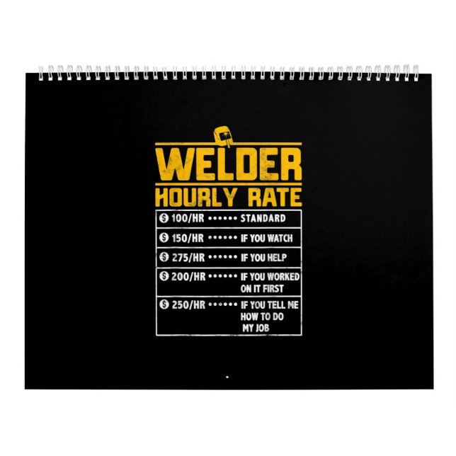 Cute Welder Funny Hourly Rate | Gift For Welder Calendar (Cover)
