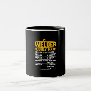 Cute Welder Funny Hourly Rate   Gift For Welder Two-Tone Coffee Mug