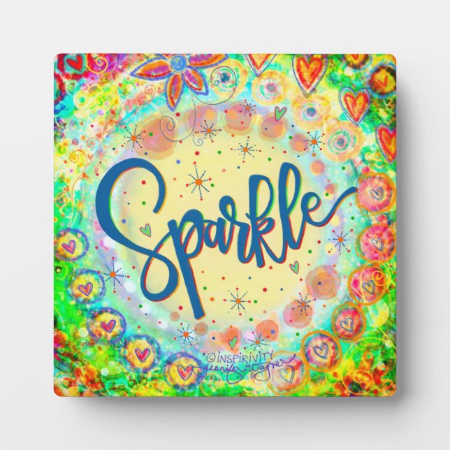 Cute Whimsical Fun Inspirational Sparkle Plaque (Front)