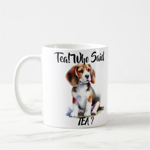 Cute'' Who Said Tea'' Browns Beagle Coffee Mug