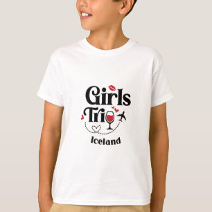Cute Wine Girls Trip Iceland Travel Vacation T-Shirt