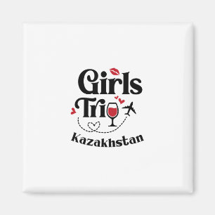 Cute Wine Girls Trip Kazakhstan Travel Vacation Magnet