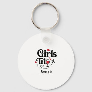 Cute Wine Girls Trip Kenya Travel Vacation Key Ring
