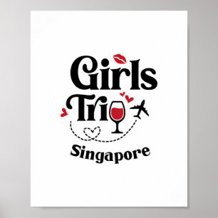 Cute Wine Girls Trip Singapore Travel Vacation Poster
