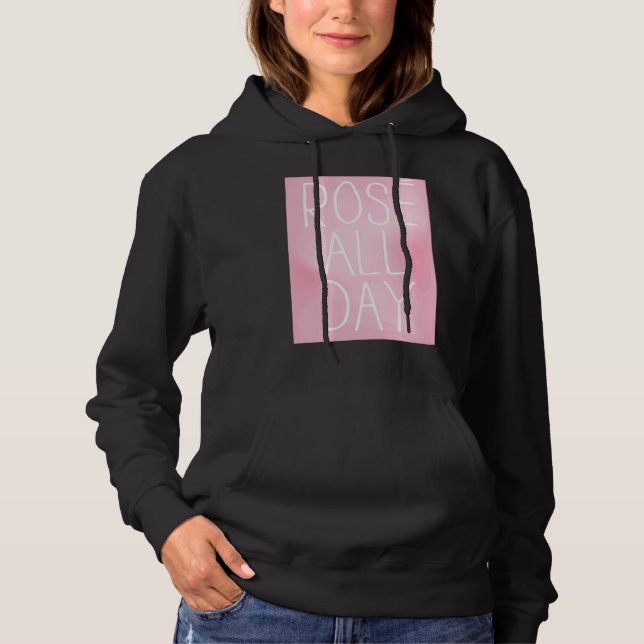 Cute, Wine, Rose All Day, women's top,  for wine Hoodie (Front)