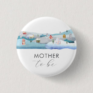 Cute Winter Snow Village Mother To Be Baby Shower  3 Cm Round Badge