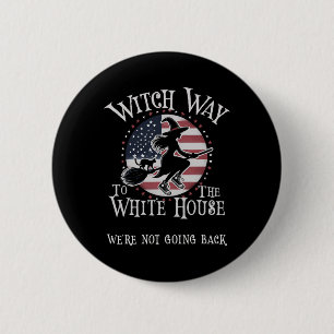 Cute Witch Way White House Kamala Harris Wheimer W 6 Cm Round Badge