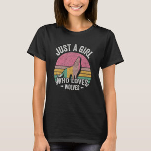 Cute Wolf Girl   Retro Just A Girl Who Loves Wolve T-Shirt