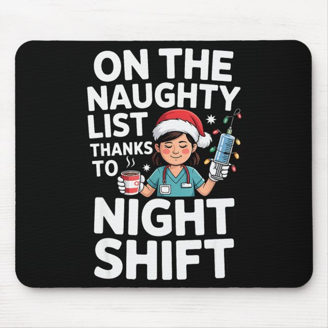 Cute Xmas Night Shift Nurse Christmas For Healthca Mouse Pad (Front)