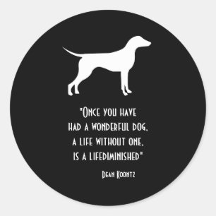 Cute yellow green Dean Koontz quote dog Case-Mate  Classic Round Sticker