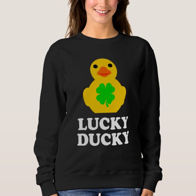 Cute Yellow Rubber Duck Four Leaf C St Patrick's D Sweatshirt (Front)
