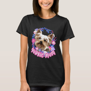 Cute Yorkie Mum Yorkshire Terrier Dog Owner Lover T-Shirt