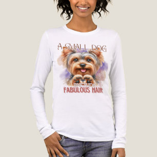 CUTE YORKSHIRE TERRIER DOG SAYING Tri-Blend SHIRT