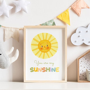 Cute You are my Sunshine Nursery  Poster