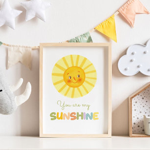 Cute You are my Sunshine Nursery  Poster
