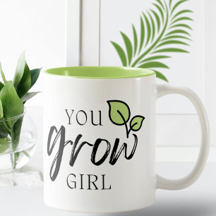 Cute You Grow Girl Funny Plant Lovers Mug