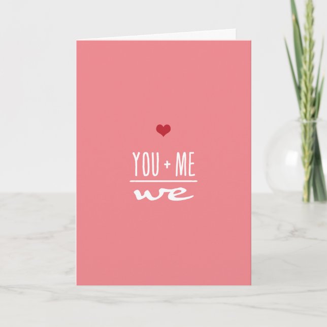 Cute You + Me = We Love Valentine Card  (Front)