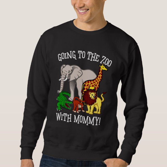Cute Zoo For Kids Going To The Zoo With Mummy Anim Sweatshirt (Front)