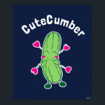 CuteCumber Poster<br><div class="desc">"CuteCumber" cucumber graphic designed by bCreative shows a cute, blushing cucumber! This makes a great gift for family, friends, or a treat for yourself! This funny graphic is a great addition to anyone's style. bCreative is a leading creator and licensor of original, trendy designs and properties. ©LCT Creative. License from...</div>