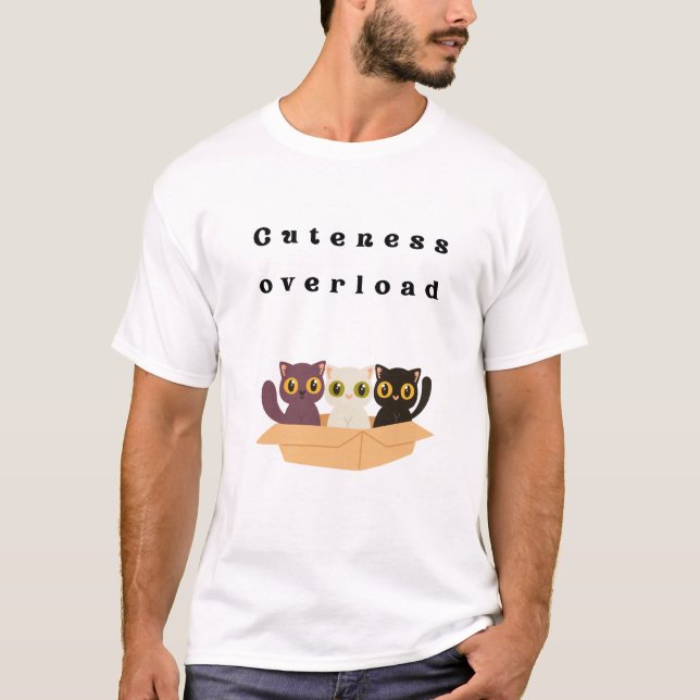 Cuteness overload T-Shirt (Front)