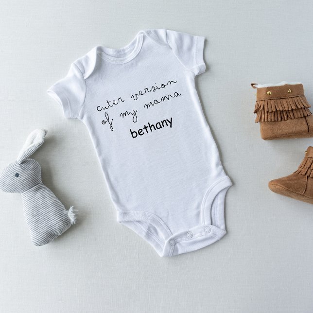 Cuter Version of My Mama – baby  Bodysuit (Creator Uploaded)