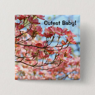 Cutest Baby! buttons Cute Baby Floral button Moms