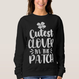 Cutest C in the Patch St Patricks Day Student Kids Sweatshirt