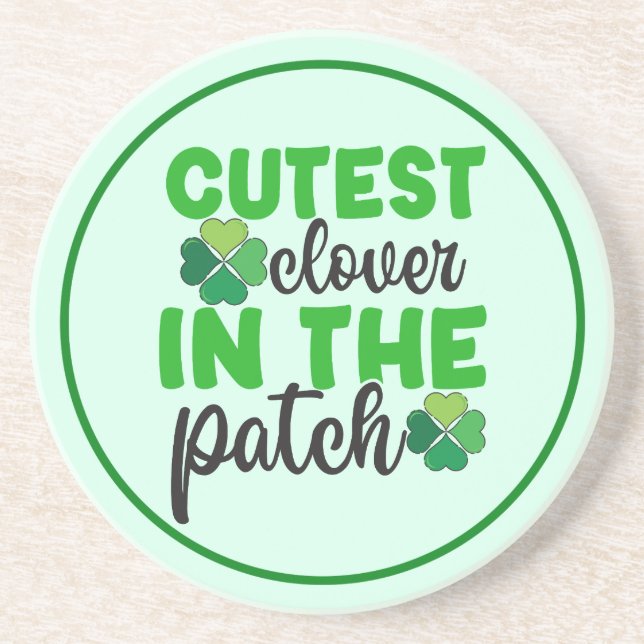 Cutest Clover in The Patch-61106 Coaster (Front)
