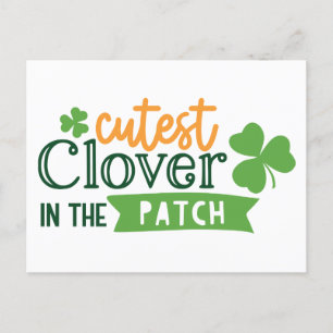 Cutest Clover In The Patch Clover St. Patrick's Postcard