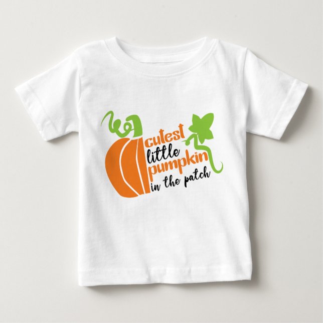 Cutest Little Pumpkin in the Patch Autumn Baby T-Shirt (Front)