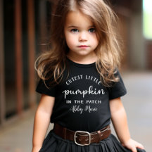 Cutest Little Pumpkin in the Patch Custom 