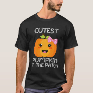 Cutest Pumpkin In The Patch Funny Halloween Thanks T-Shirt
