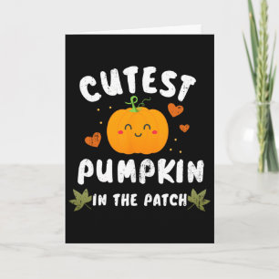 Cutest Pumpkin In The Patch Halloween Fall Costume Card