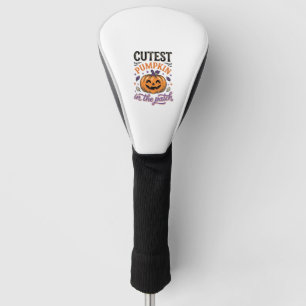 Cutest Pumpkin In The Patch Halloween Shirt Design Golf Head Cover
