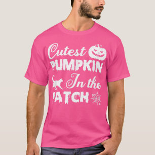 Cutest Pumpkin In The Patch T-Shirt
