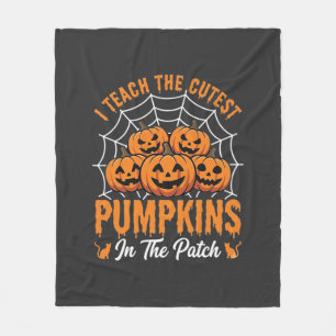 Cutest Pumpkins In The Patch Teacher Halloween_1 Fleece Blanket