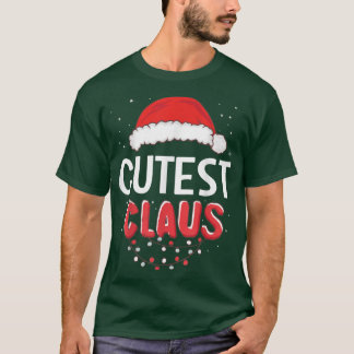 Cutest Santa Claus Christmas Matching Costume  T-Shirt